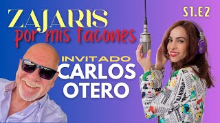 Zajaris Por Mis Tacones entrevista a Carlos Otero  S1E2  62424 [upl. by Zelig]