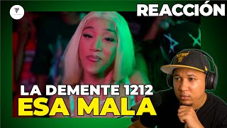 REACCIÓN a La Demente 1212  Esa Mala Video Oficial [upl. by Fairley]