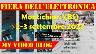 Fiera dellElettronica di Montichiari 23 settembre 2023 [upl. by Leirbma]