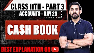 Cash Book  Class 11  Accountancy  Part 3 [upl. by Amarette]