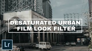 Desaturated Urban Film Look Filter Using Lightroom Mobile [upl. by Ennaer286]