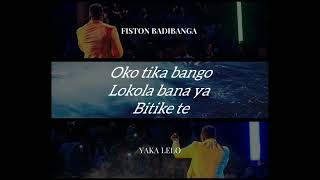 Fiston Badibanga YAKA LELO audio amplyrics [upl. by Dougy189]