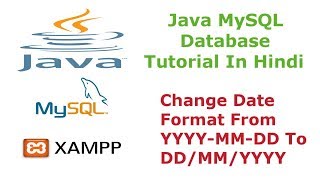 Java MySQL Database Tutorial  8  How To Change Date Format To DDMMYYYY  Hindi [upl. by Hertberg]