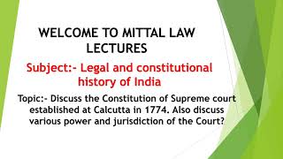 Constitution of supreme court at Calcutta in 1774 Explain its powers functions and jurisdiction [upl. by Nedmac]