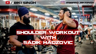 Shoulders Workout with SadikHadzovic1 II Biki Singh [upl. by Marguerie]