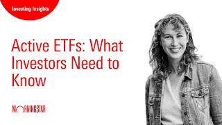 Active ETFs What Investors Need to Know [upl. by Letnoj18]