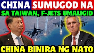 CHINA SUMUGOD NA SA TAIWAN MGA FIGHTER JETS LUMIKHA NG ALARMA HABANG BINIRA NG NATO ANG CHINA [upl. by Christiansen738]