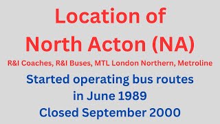 Location of North Acton NA bus depot [upl. by Emmi366]