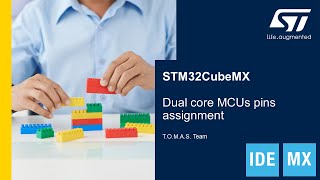 STM32Cube tools in practice  STM32CubeMX STM32CubeIDE  dual core MCUs pins assignment [upl. by Ahsiekat]