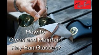 How to Clean and Maintain RayBan Glasses [upl. by Hannah]