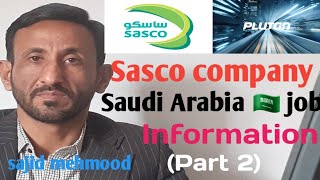 Sasco company saudi 🇸🇦 Arab job information work visa with sajid mehmood [upl. by Ansilma744]