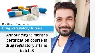 Announcing’3 months online certification course in Drug regulatory affairs’ batch 8 [upl. by Millda]