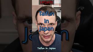 UPDATE zum aktuellen Taifun in Japan japan taifun [upl. by Anikehs333]