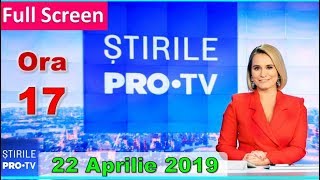 Stirile ProTv 22 Aprilie 2019 Ora 17  ProTv News 22 April 2019 Time 17 YouTube Online [upl. by Russom]