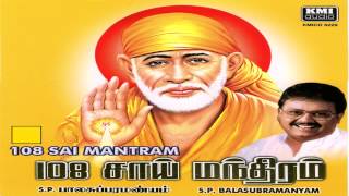 108 SAI MANTRAM by SPBalasubramaniam [upl. by Ennayhs]