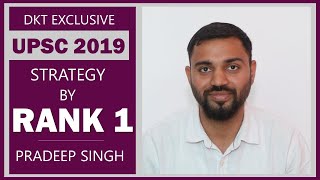 UPSC Topper 2019 Rank 1 Pradeep Singh Shares his Strategy In Brief  DKT Exclusive [upl. by Anha678]