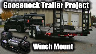 Gooseneck Trailer Project quotBlue Collar Haulerquot Part 2 Winch Receiver Mount [upl. by Banebrudge888]