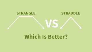 Options Strangle VS Straddle  Which Is Better [upl. by Nanor946]