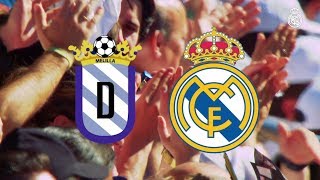 COPA DEL REY  UD Melilla vs Real Madrid [upl. by Ediva]