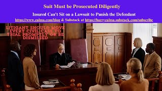 Suit Must be Prosecuted Diligently [upl. by Hatti]