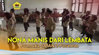 NONA MANIS DARI LEMBATA Pramuka SMAN 1 Pasaman [upl. by Plumbo]