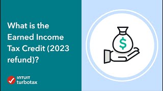 What is the Earned Income Tax Credit 2023 refund  TurboTax Community  Tax Expert Tutorial [upl. by Atworth]