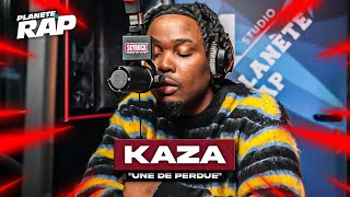 EXCLU Kaza  Une de perdue PlanèteRap [upl. by Fachanan]