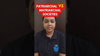 Patriarchal Vs Matriarchal Societies  UGC NET Sociology Preparation shorts shortsfeed sociology [upl. by Iaras]