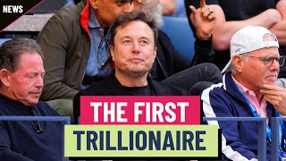 Elon Musk is on pace to be the world’s first trillionaire [upl. by Ilrebmyk]