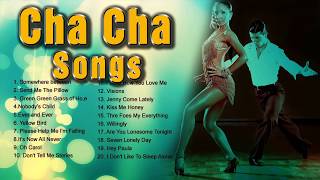 Cha Cha Song NonStop Playlist  Greatest Oldies Songs  Dancing Music [upl. by Kosel]