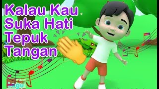 Kalau Kau Suka Hati Tepuk Tangan If You Happy And You Know It  Nursery Rhyme  Lagu Anak Channel [upl. by Ahsemak]