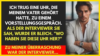 quotIch trug eine Uhr die eine Erinnerung an meinen Vater ist zu einem Vorstellungsgespräch Der [upl. by Aley]