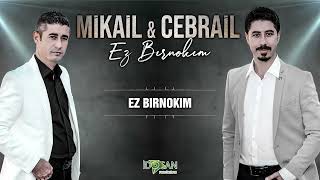 Mikail Cebrail Ez Birnokım [upl. by Jet]