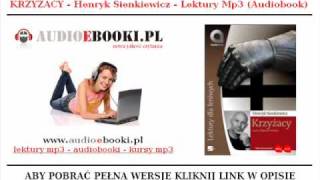 KRZYŻACY AUDIOBOOK  Henryk Sienkiewicz Lektury Szkolne Mp3 [upl. by Sidoney]