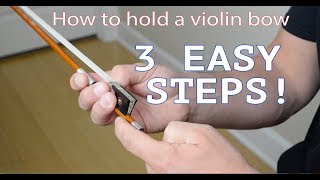 How to hold a violin bow 3 EASY Steps  KV [upl. by Rockwood]