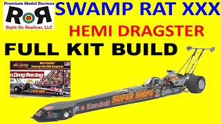 Don Garlits’ Swamp Rat XXX Dragster 125 Scale Atlantis H7152 Full Build amp Review [upl. by Royo]