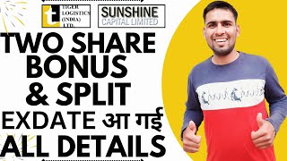 Sunshine Capital Share Bonus amp Split Record Date  Tiger Logistics  India  Share Split Record Date [upl. by Redford]