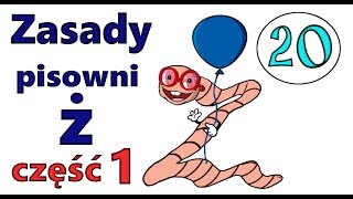 Ortografia obrazkowa  zasady pisowni ż  część 1 [upl. by Brookes649]