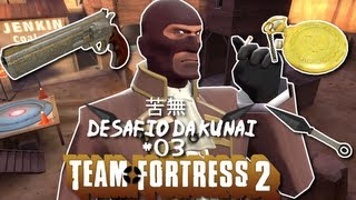 TF2  ► Desafio da Kunai 苦無 3  O Retorno [upl. by Schiff]