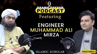 Talk with Engineer Muhammad Ali Mirza on Relationships and Politics  Osama Tayyab Podcast [upl. by Denyse]