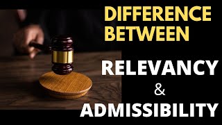 Difference Between Relevancy and Admissibility Under Indian Evidence Act 1872 [upl. by Price144]