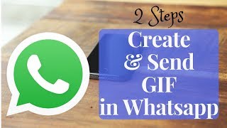 How to create amp send GIF in Whatsapp [upl. by Eppes]