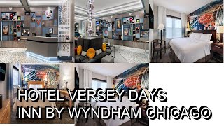 Hotel Versey Days Inn by Wyndham Chicago [upl. by Tammara]