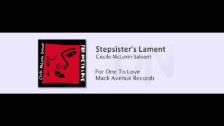 Cecile McLorin Salvant  Stepsisters Lament  For One To Love  03 [upl. by Norty]