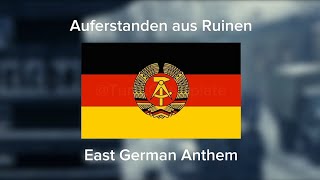 Auferstanden aus Ruinen East German Anthem [upl. by Ode]