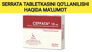 SERRATA TABLETKASI HAQIDA MALUMOT СЕРРАТА ТАБЛЕТКАСИ ХАҚИДА МАЬЛУМОТ СЕРРАТА SERRATA [upl. by Ednalrim]