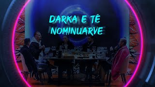 Darka e të nominuarve  Big Brother VIP Kosova 2  14122023 [upl. by Ametaf]