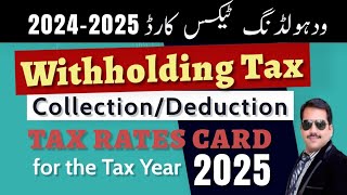 Withholding Tax CollectionDeduction Tax Rates Card 2025 taxcalculation taxrates withholdingtax [upl. by Atteloiv519]