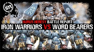 Iron Warriors vs Word Bearers  The Horus Heresy Battle Report [upl. by Kylander]