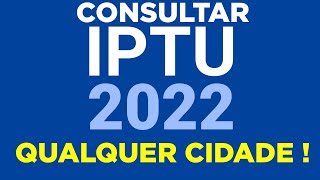 Como consultar o IPTU 2022 da sua Cidade e Pagar na internet mesmo [upl. by Ilahsiav]